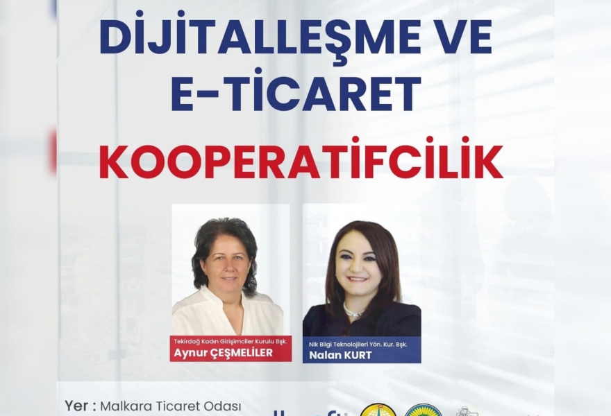 MALKARA-TEKİRDAĞ TİCARET VE SANAYİ ODASININ DÜZENLEDİĞİ EĞİTİMDE BİZ DE VARIZ!