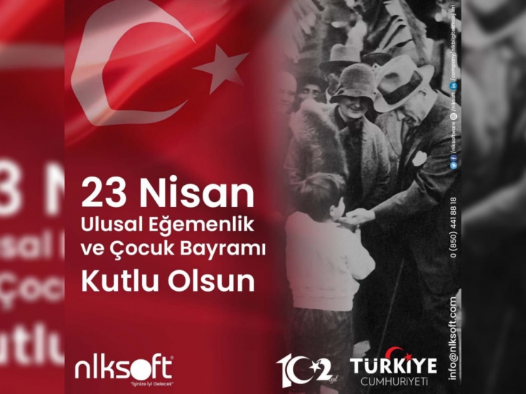 23 Nisan Ulusal Egemenlik ve Çocuk Bayramı Kutlu Olsun!